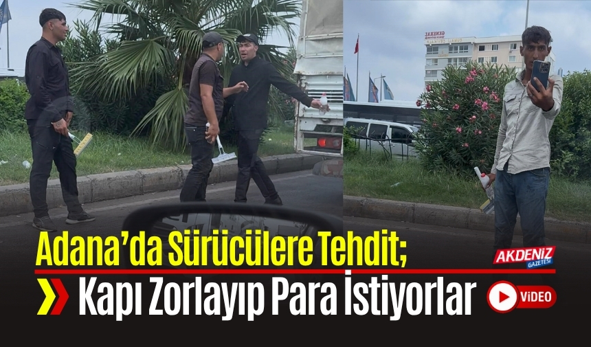 Adana’da Sürücülere Tehdit (2)