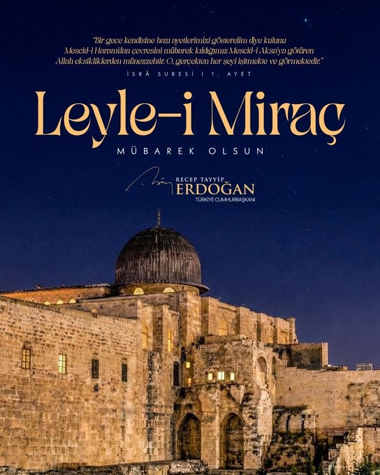 Cumhurbaşkanı Erdoğan'dan 'Miraç Kandili' Mesajı!