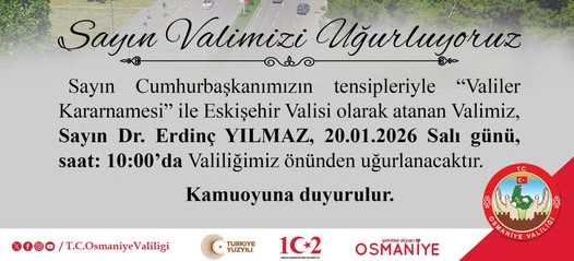 Vali Erdinç Yılmaz İçin Osmaniye’de Uğurlama Töreni (2)