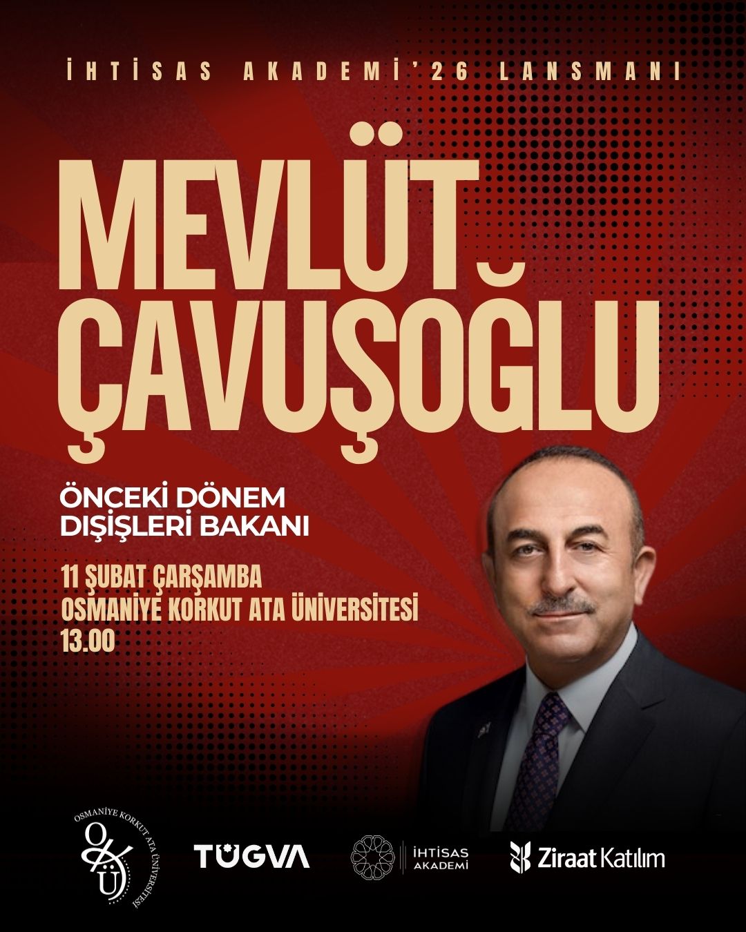 Tügva Osmaniye İhtisas Akademi’de Çavuşoğlu Gençlerle Buluşuyor!