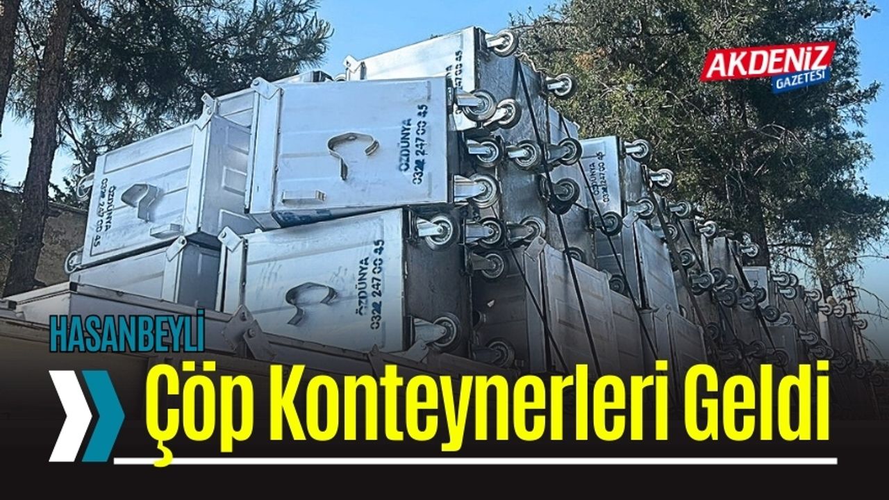 Hibe Çöp Konteynerleri Hasanbeyli Belediyesine Teslim Edildi