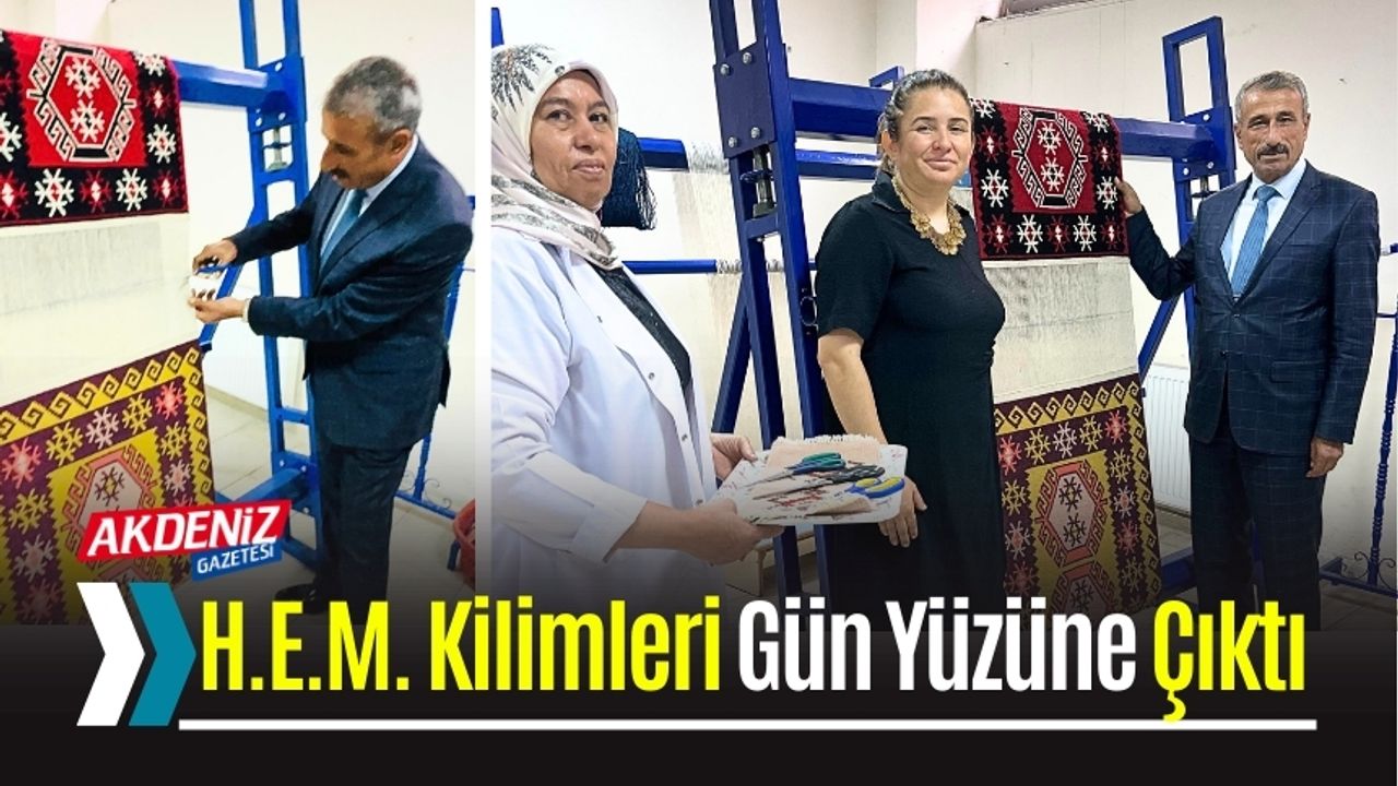 H.E.M.'de Dokunan Kilimler Gün Yüzüne Çıktı