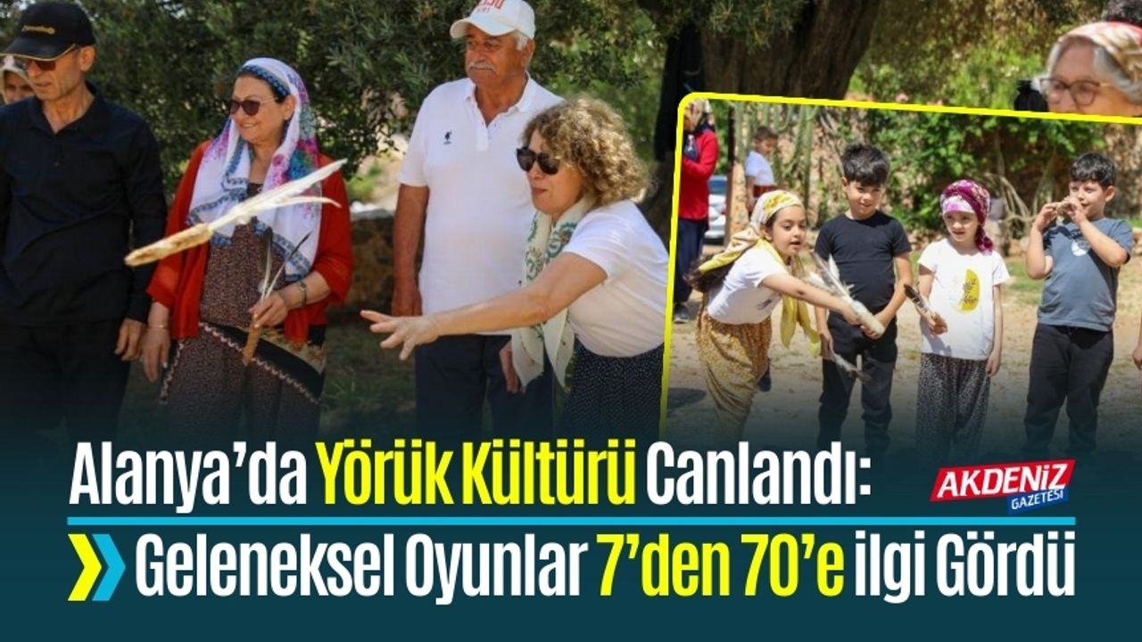 7’den 70’e Yörük Oyunlarıyla Kuşaklar Buluştu