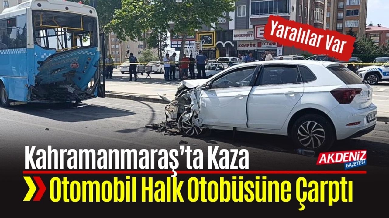 Otomobil Halk Otobüsüne Çarptı Yaralılar Var