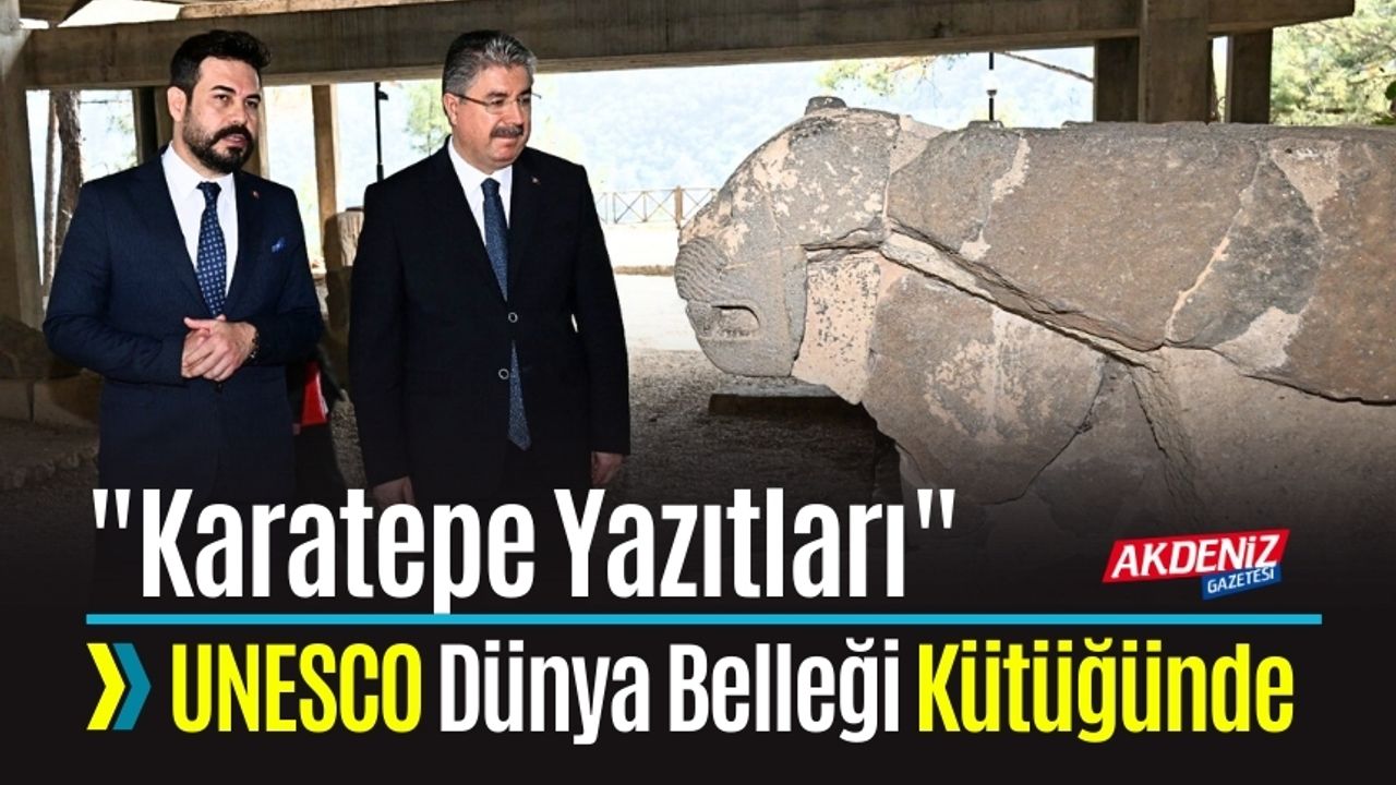 UNESCU "Karatepe Yazıtları"nı Dünya Belleği Kütüğüne Kaydetti