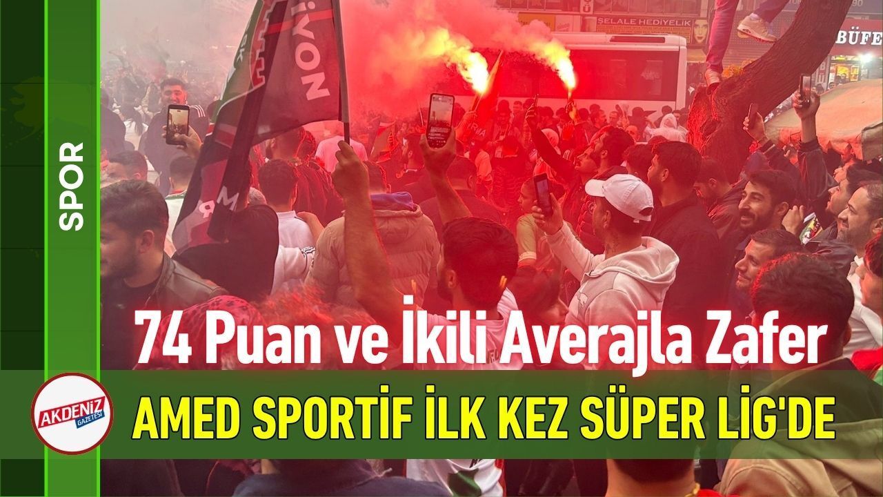 74 Puan ve İkili Averajla Amed Sportif İlk Kez Süper Lig'de