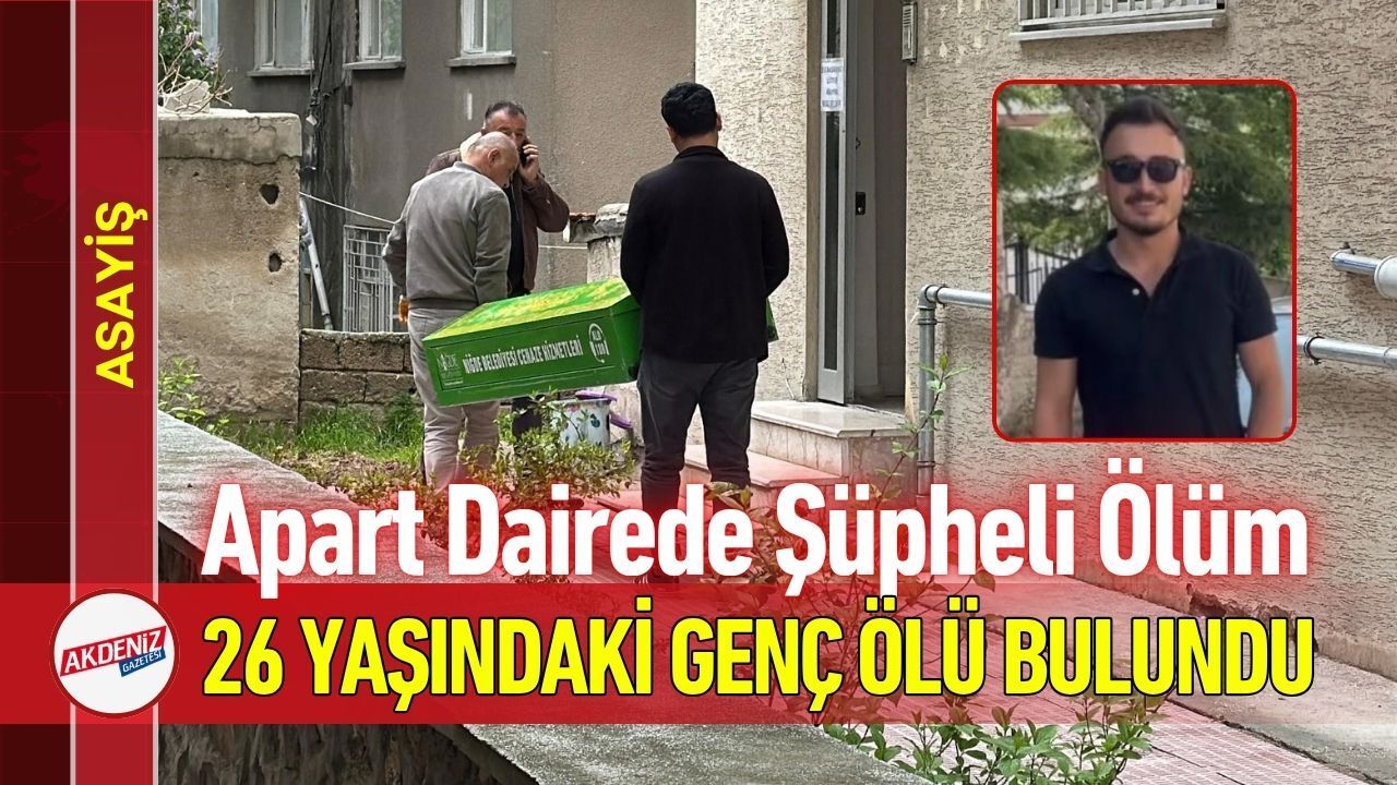 Apart Dairede 26 Yaşındaki Genç Ölü Bulundu