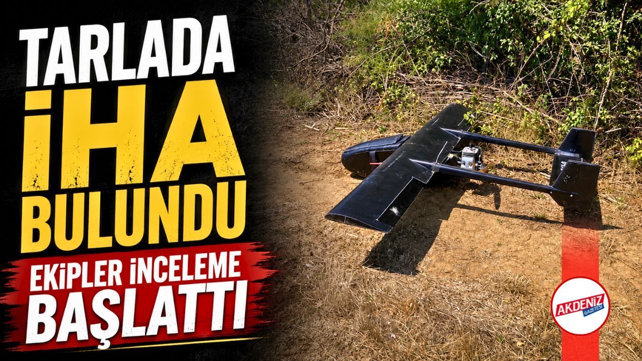Tarlada Bulunan İHA Ekipleri Harekete Geçirdi - Akdeniz Haber
