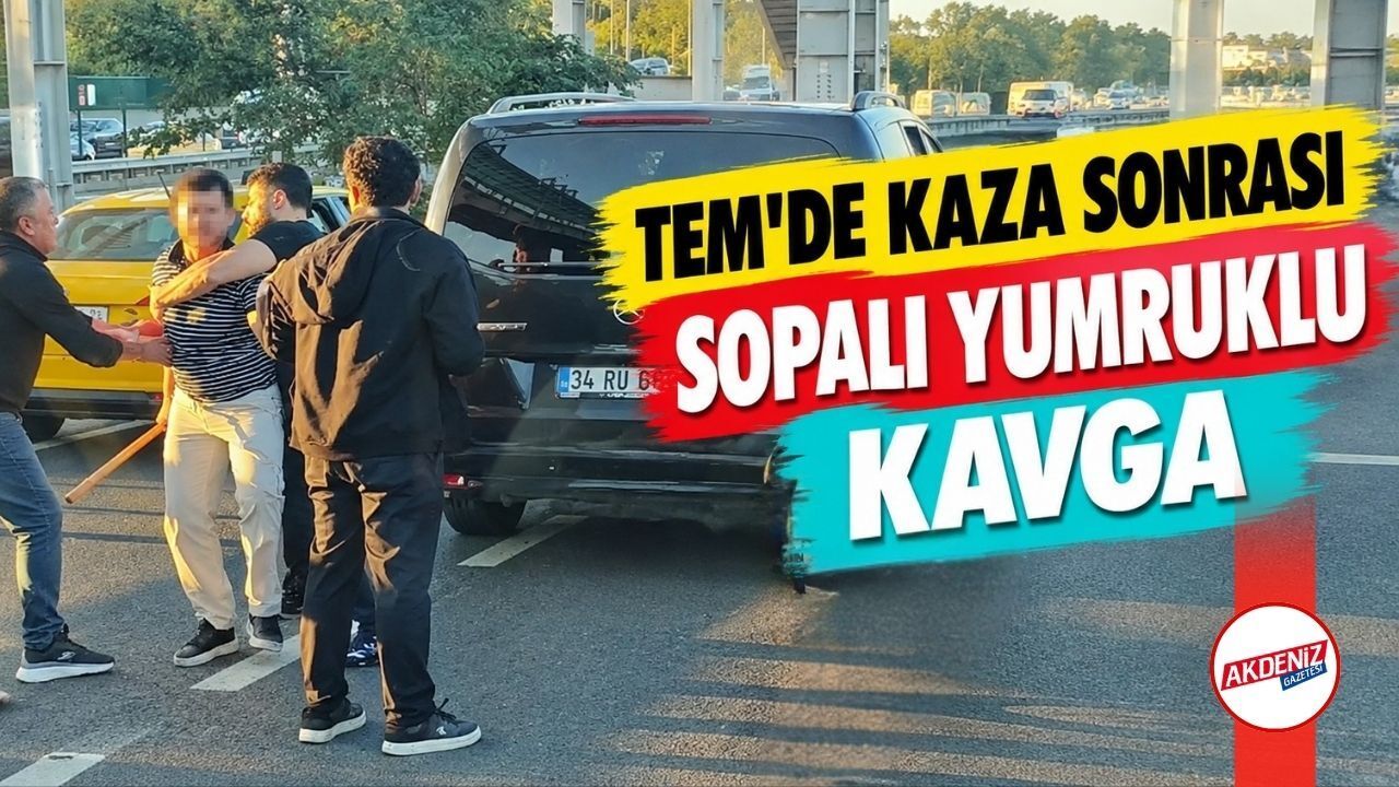 Trafik kazası sonrası çıkan yumruklu ve sopalı kavga kamerada