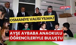 OSMANİYE VALİSİ YILMAZ, ANAOKULUNU ZİYARET ETTİ