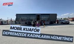 Mobil kuaför depremzede kadınların hizmetinde