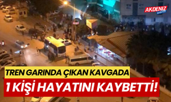 Tren garında çıkan kavgada, 1 kişi hayatını kaybetti