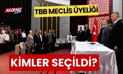 KENTİ TEMSİL EDECEK TBB MECLİS ÜYELERİ BELİRLENDİ