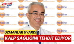 Uzmanlar uyardı, kalp sağlığını tehdit ediyor