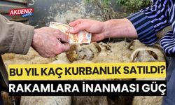 BU YIL KAÇ KURBANLIK SATILDI? İŞTE İLGİNÇ RAKAMLAR!