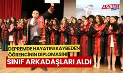 Depremde hayatını kaybetti, diplomasını sınıf arkadaşları aldı