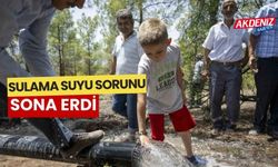 Mersin'de sulama suyu sorunu sona erdi