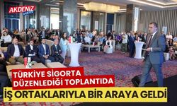 Türkiye Sigorta, iş ortaklarıyla bir araya geldi