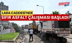 Antalya'da Lara Caddesi’nde sıfır asfalt çalışması başladı