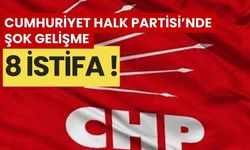 CHP yönetiminde şok gelişme: 8 istifa