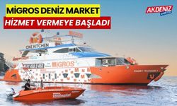 Migros Deniz Market hizmet vermeye başladı