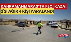 Kahramanmaraşta feci kaza: 2'si ağır 4 yaralı