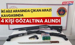 İki aile arasında çıkan arazi kavgasıda 4 gözaltı