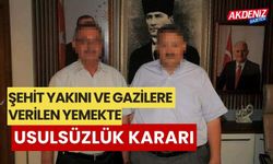 Şehit yakını ve gazilere verilen yemekte usulsüzlük kararı