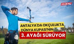 Antalya'da Okçulukta Dünya Kupası'nın 3. ayağı sürüyor