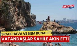 Sıcak hava ve nem bunalttı, vatandaşlar sahile akın etti