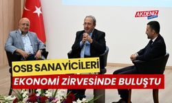 OSB SANAYİCİLERİ, EKONOMİ ZİRVESİNDE BULUŞTU