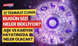 12 Temmuz Cuma Günlük Burç Yorumları: Aşk, sağlık, kariyer hayatınızda neler olacak?