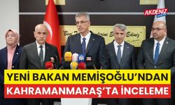 Sağlık Bakanı Memişoğlu, Kahramanmaraş'ta sağlık hizmetlerinin durumunu inceledi