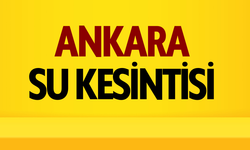 ASKİ Ankara su kesintisi: Ankara'da sular ne zaman gelecek? 17-18 Temmuz 2024 Ankara su kesintisi