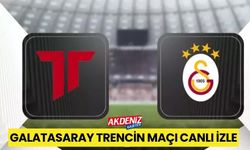 Galatasaray-Trencin maçı canlı izle, hangi kanalda, ne zaman?