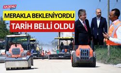 OSMANİYE'DE MERAKLA BEKLENİYORDU, TARİH BELLİ OLDU