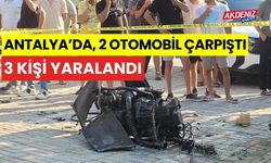 Antalya’da, 2 otomobil çarpıştı: 3 yaralı