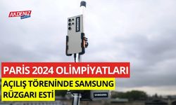 Paris 2024 Olimpiyatları'nın açılış töreninde, Samsung rüzgarı esti