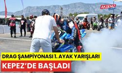 Drag Şampiyonası 1. Ayak Yarışları, Kepez'de başladı