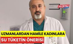 Uzmanlardan hamile kadınlara su tüketin önerisi