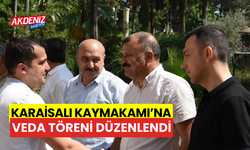 Karaisalı Kaymakamı'na veda töreni düzenlendi