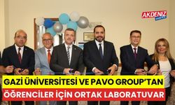 Gazi Üniversitesi ve Pavo Group'tan öğrenciler için ortak laboratuvar