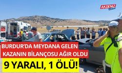 Burdur'da meydana gelen kazanın bilançosu ağır oldu: 9 yaralı, 1 ölü