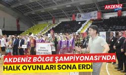 Akdeniz Bölge Şampiyonası'nda Halk Oyunları sona erdi