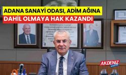 Adana Sanayi Odası, ADİM ağına dahil olmaya hak kazandı