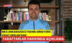 Ankaragücü Teknik Direktörü Cihat Arslan, taraftarlar hakkında açıklamalarda bulundu