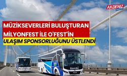 Müzikseverleri buluşturan Milyonfest ile O'fest'in ulaşım sponsorluğunu üstlendi