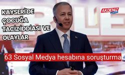 İçişleri Bakanı Yerlikaya: "63 Sosyal Medya hesabına soruşturma başlatıldı"