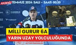 Milli gurur 6A yarın uzay yolculuğunda