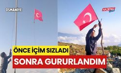 OSMANİYE'Lİ ÇOCUK BAYRAK SEVGİSİNİ ZİRVEYE TAŞIDI!